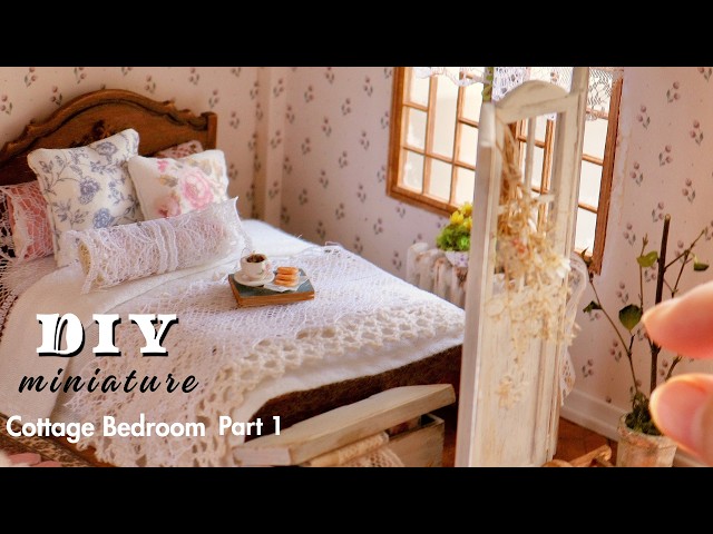 Making Miniatures | DIY Cozy Miniature Cottage Bedroom From Scratch ( Part 1 )