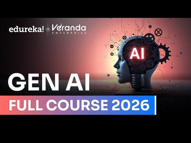 Generative AI Course Full course for Beginners -10 hours | Gen AI Tutorial for Beginners | Edureka