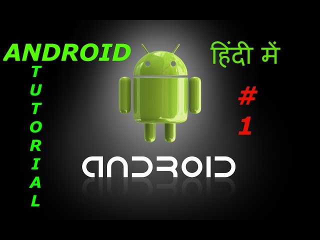 Android Studio Tutorial for Beginners In  HINDI  Part 1-  Setting Your Project