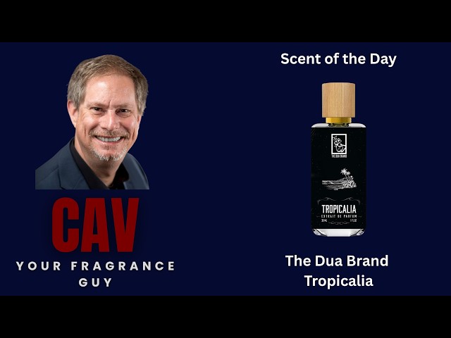 SOTD: The Dua Brand Tropicalia | The Fruit-Forward Beach Fragrance for Mature Men