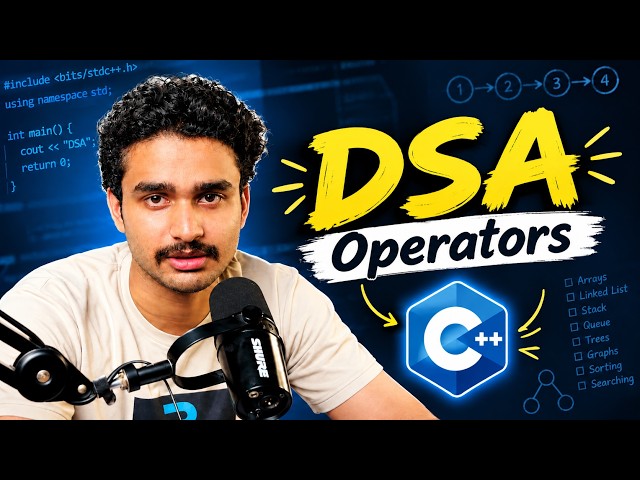 Lecture 4: Operators | Complete DSA in C++ | Data Structure & Algorithm