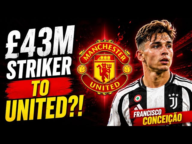 £43M STRIKER TO UNITED?! Manchester United transfer news today 🔥