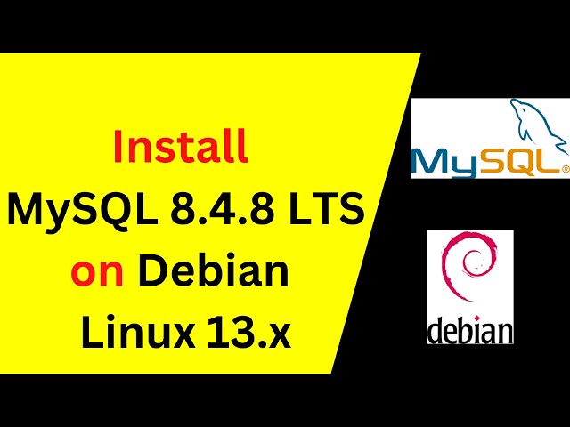 How to Install MySQL 8.4.8 LTS on Debian 13.4 – FULL Setup Guide (2026)