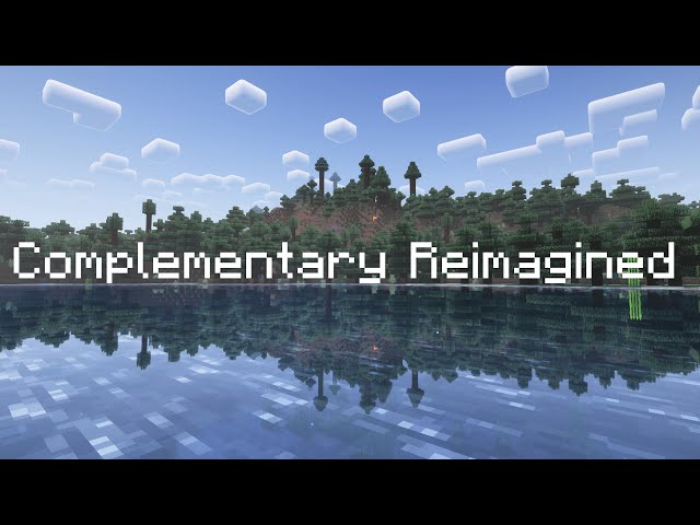 Minecraft With Complementary Reimagined