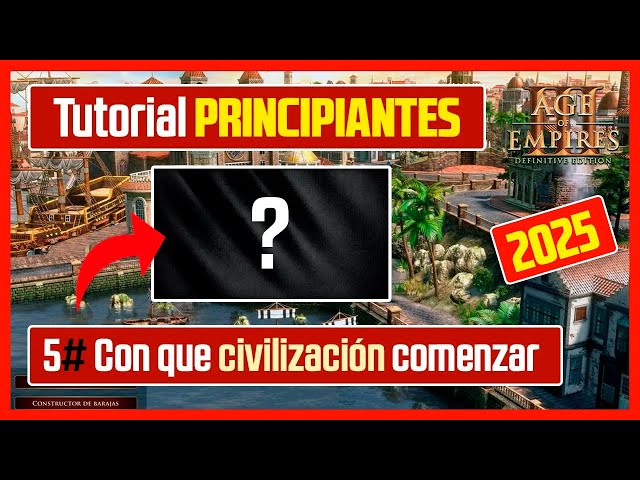 ✅ TUTORIAL principiantes AGE OF EMPIRES 3 | Ep.5 Qué civilación ESCOGER | AÑO 2023