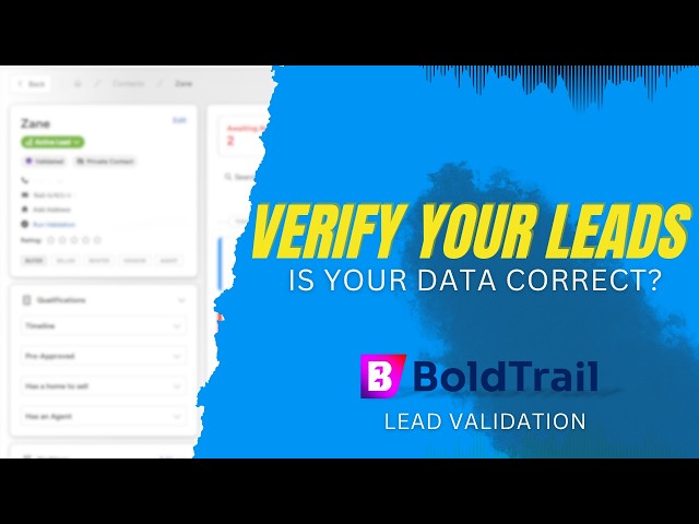 Is Your Lead Information Accurate? | BoldTrail Lead Validation
