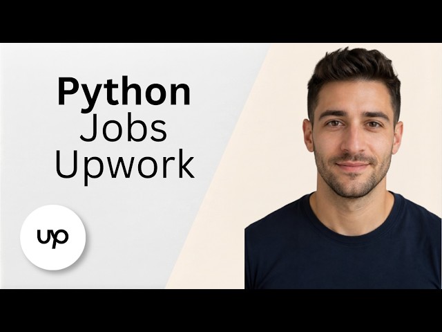 Python Jobs on Upwork [2026 Full Guide]