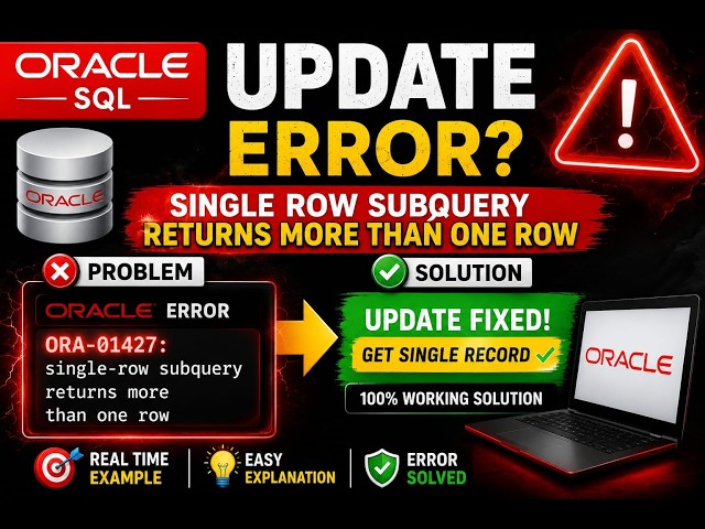 Oracle SQL UPDATE Error: ORA-01427 | Single-Row Subquery Returns More Than One Row | [2026] FIXED!