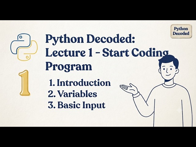Python Full Course for Beginners - Lec 1: Variables & Data Types
