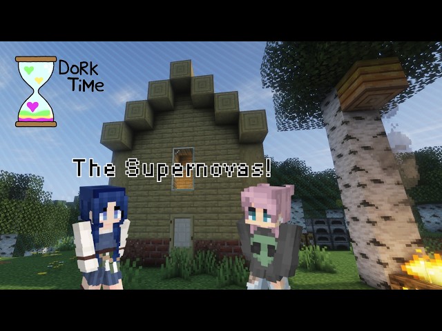 Dork Time | Supernova's United | Ep  1