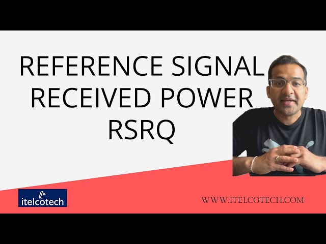 Reference signal received quality (RSRQ)