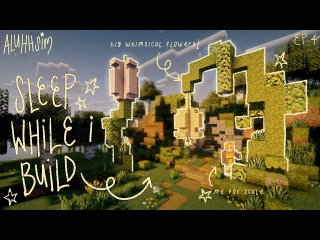 building whimsical flowers & exploring in minecraft🌷⭐️ 🐇long play w/commentary EP.4
