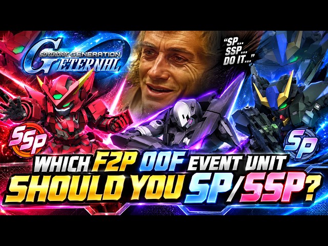 WHICH F2P 00F EVENT UNIT SHOULD YOU SP SSP SD Gundam G Generation Eternal