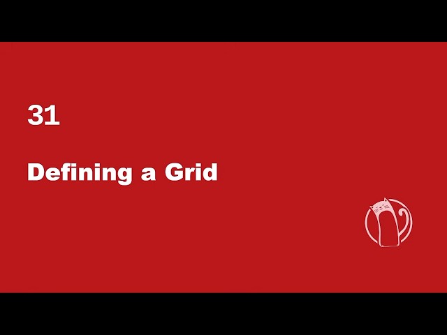 Web Development Basics #31 - Defining a Grid