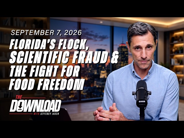 The Download: FLORIDA’S FLOCK, SCIENTIFIC FRAUD & THE FIGHT FOR FOOD FREEDOM