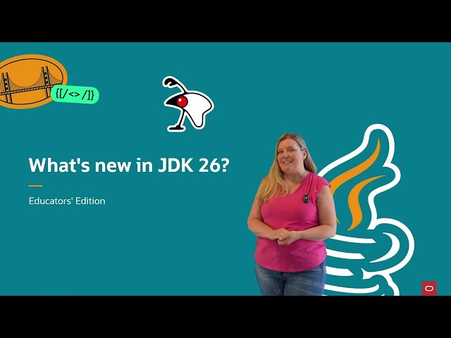 Java’s Latest Evolution: How JDK 26 Impacts Teaching & Learning