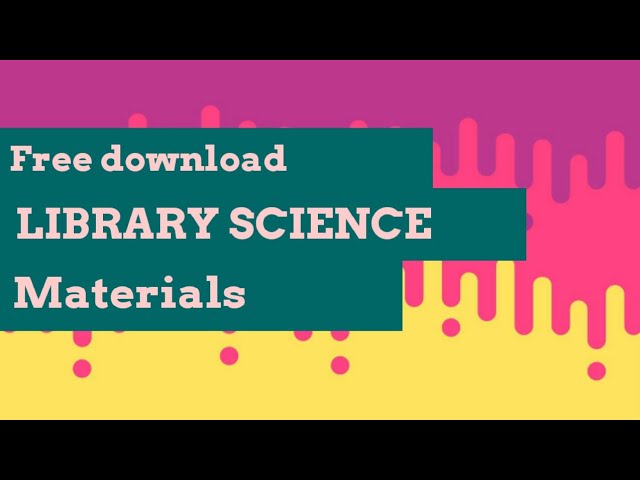 Free download Library Science materials notes