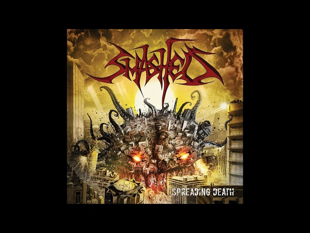Smashed (Fra) - Spreading Death (Album 2022)