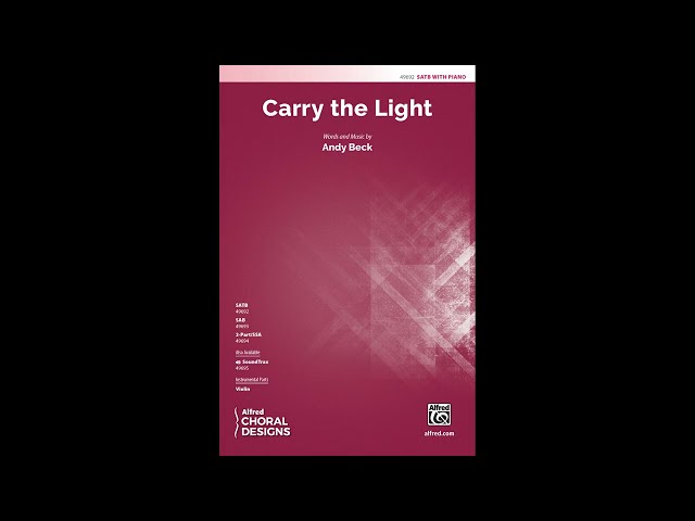 Carry the Light (SATB), by Andy Beck – Score & Sound