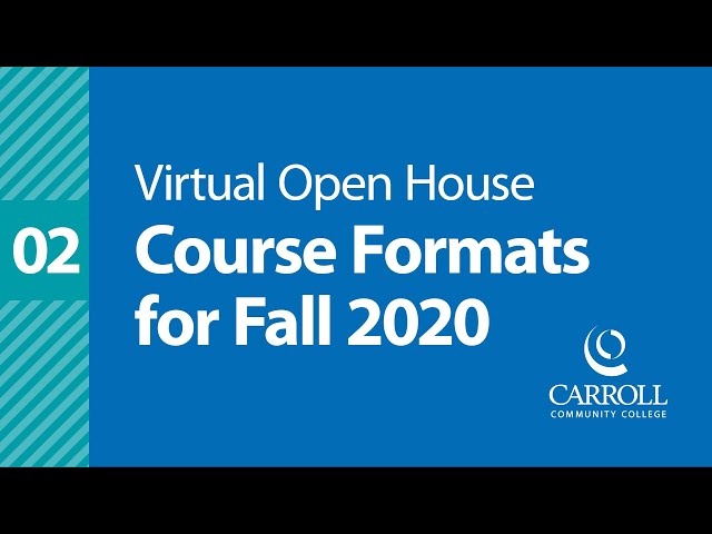 Virtual Open House 2 | Course Formats for Fall 2020