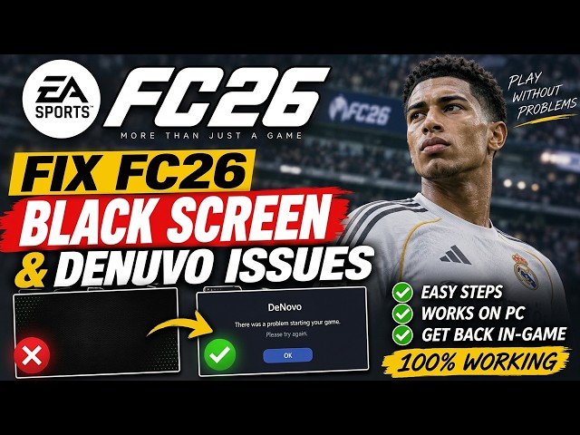 Fc26 Black Screen and Denuvo|| Full Fix guide||