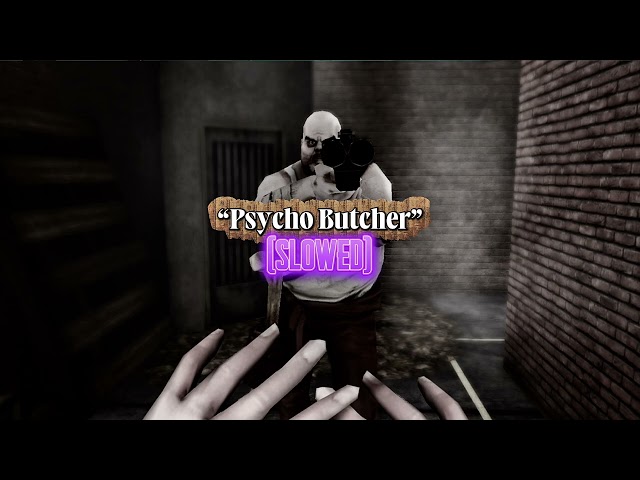 Mr.Meat 2: Prison Break Slowed Soundtracks | Psycho Butcher (SLOWED)