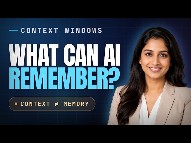 Context Windows: What an AI Model Can and Cannot Remember