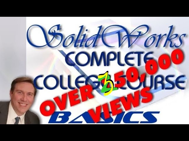 SolidWorks Complete College Course for Beginners w/Training Guide