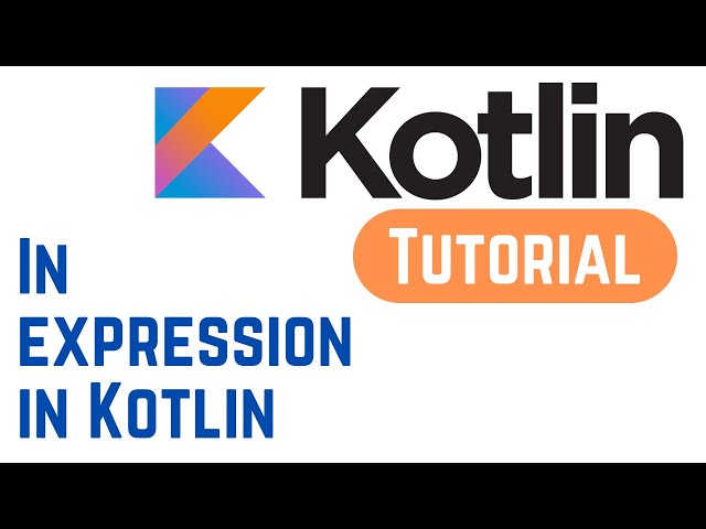 Kotlin Tutorial for Beginners - Kotlin for Loop (With Examples)