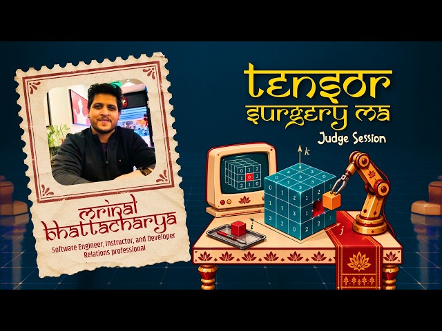 Finale Round | Tensor Surgery | Saavan'26