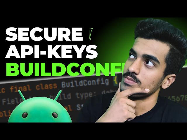 How to Secure API KEYS in your Android Project with Properties & BuildConfig File