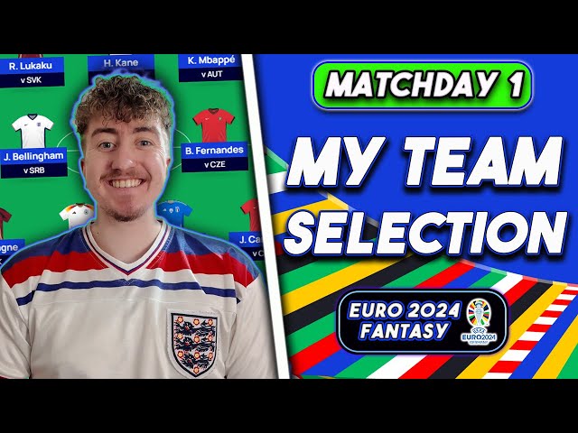 EURO 2024 Fantasy | MY MD1 TEAM SELECTION | Chip Strategy for Matchday 1
