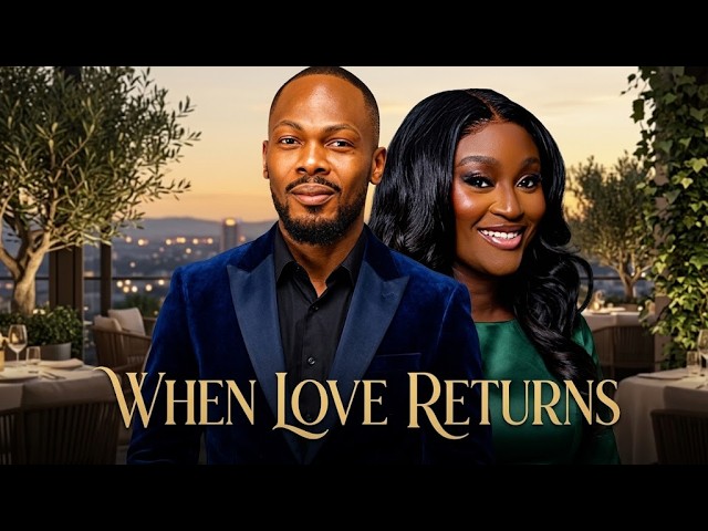 WHEN LOVE RETURNS (DANIEL ETIM SCARLET GOMEZ) - nigerian movies 2026 latest full Movies