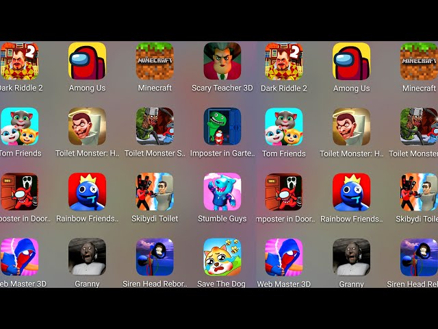 ScaryTeacher,Minecraft,DarkRiddle 2,SkibydiToilet,ImposterInGarten,Granny,SaveTheDoge,Siren Head SCP