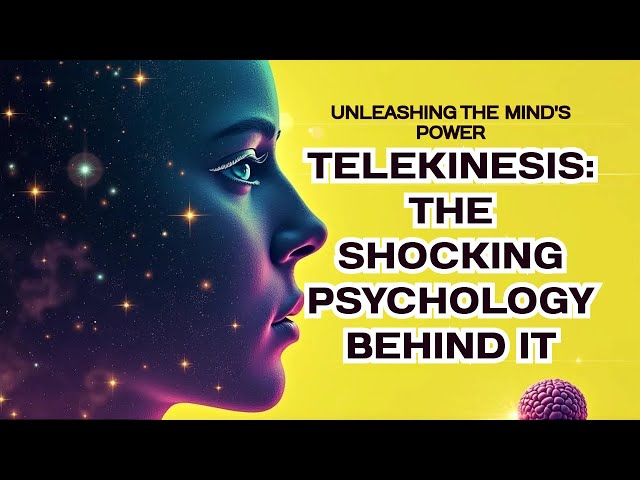 "Can Your Mind Move Objects? The Psychology Behind Telekinesis Explained"