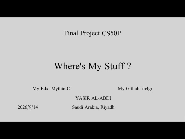 Where's My Stuff? - CS50P Final Project