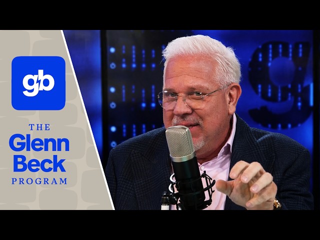 LIVE: The Glenn Beck Program | Hour 1 | 9/23/26