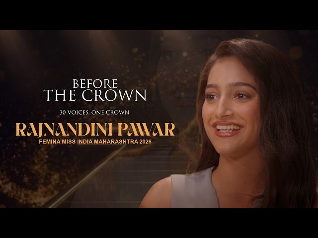 Before The Crown: Femina Miss India Maharashtra 2026 Rajnandini Pawar on Roots & Self-Belief