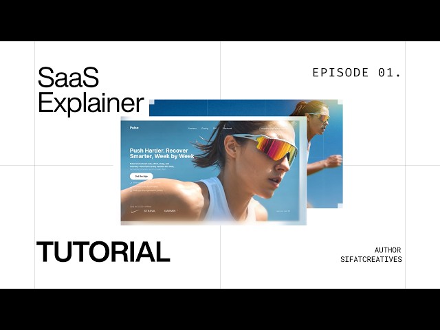 SaaS Explainer Tutorial - Episode 1