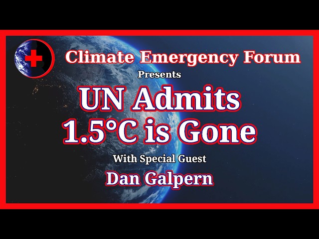 UN Admits: 1.5°C Is Gone