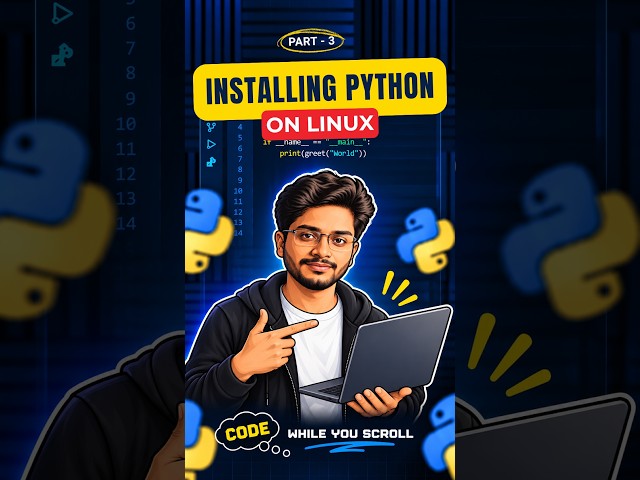 Installing Python on Linux | Python Tutorial - Part 2