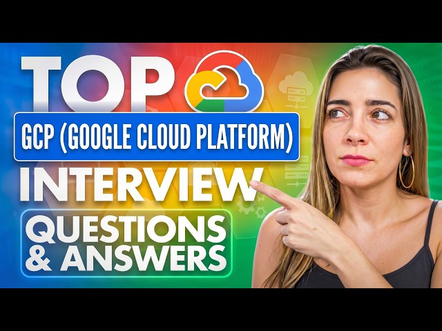 GCP Cloud Architect Questions: What They Actually Ask in Interviews