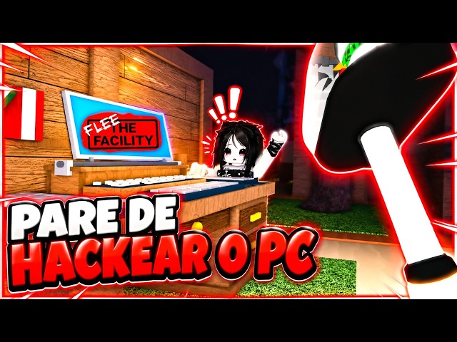 STOP HACKING THE PC - Roblox Flee the Facility