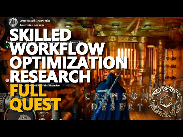 Skilled Workflow Optimization Research FULL QUEST Crimson Desert
