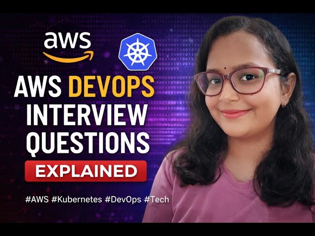 “AWS DevOps Interview Questions Explained | Real Scenarios (2026)”