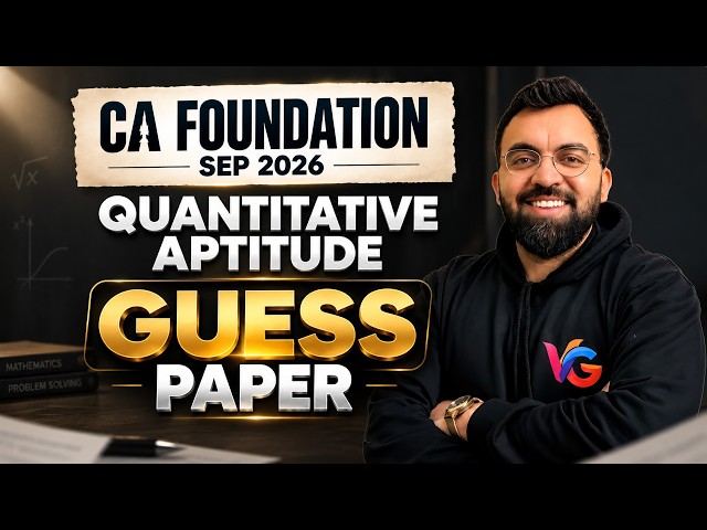 CA Foundation Quantitative Aptitude Guess Paper📄| For Sep 2026 Attempt | Rahul Bhutani Sir