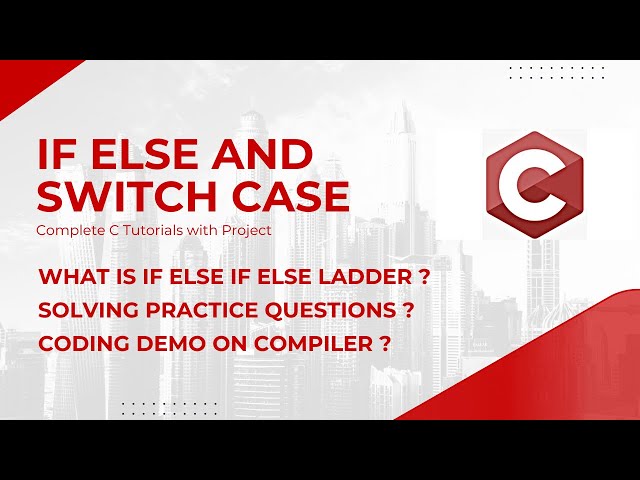 if else and switch case in C | Complete C Tutorials with Project #4 | Android | Code Debug & Deploy
