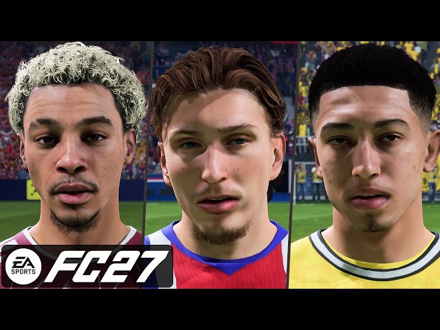 EA SPORTS FC 27 | All New Real Faces ✅