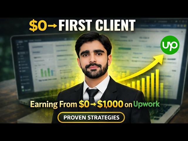 How to Get Your First Client on Upwork | Upwork Tutorial for Beginners 2026