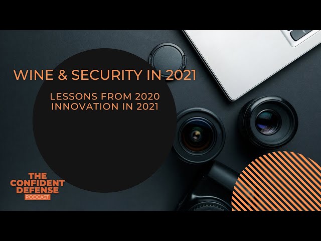 Security Panel | Wine & Security in 2021